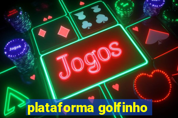 plataforma golfinho